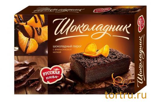Пирог "Шоколадник", Русская Нива
