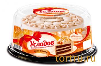 Торт "Крем-брюле", Усладов Торт "Крем-брюле", Усладов